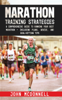 Marathon Training Strategies book - John McDonnell Running Coach